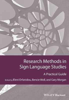 Research Methods in Sign Language Studies by Eleni Orfanidou