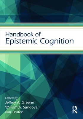 Handbook of Epistemic Cognition book