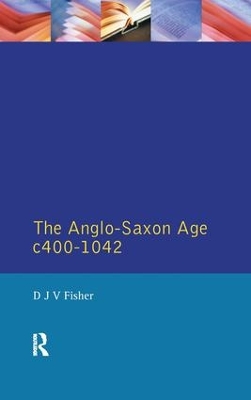 Anglo-Saxon Age c.400-1042 book