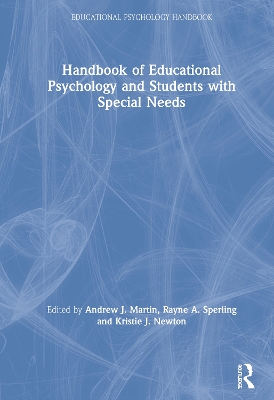 Handbook of Educational Psychology and Students with Special Needs by Andrew J. Martin