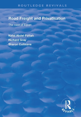 Road Freight and Privatisation: The Case of Egypt book