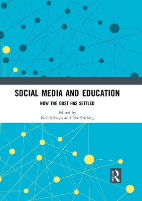 Social Media and Education by Neil Selwyn