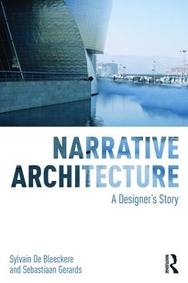 Narrative Architecture by Sylvain De Bleeckere