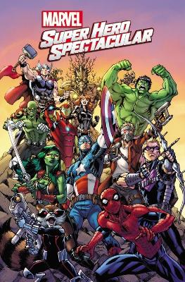Marvel Super Hero Spectacular book