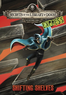 Shifting Shelves - Express Edition by Michael Dahl