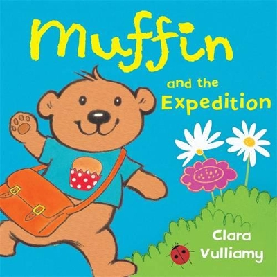 Muffin and the Expedition by Clara Vulliamy
