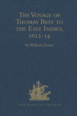Voyage of Thomas Best to the East Indies, 1612-14 book