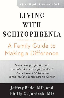 Living with Schizophrenia by Jeffrey Rado