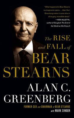 Rise and Fall of Bear Stearns book