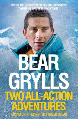 Bear Grylls: Two All-Action Adventures book