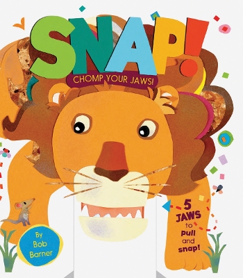 Snap! Chomp Your Jaws! book