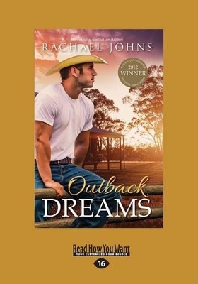 Outback Dreams: (A Bunyip Bay Novel, #1) by Rachael Johns