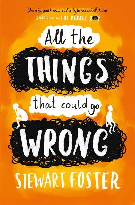 All The Things That Could Go Wrong by Stewart Foster