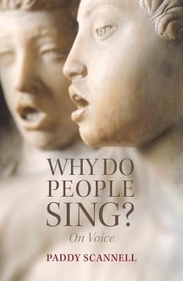 Why Do People Sing?: On Voice book