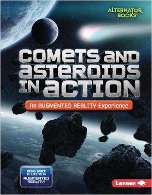 Comets and Asteroids in Action (An Augmented Reality Experience) book