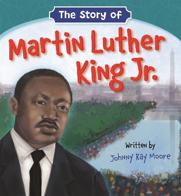 The Story of Martin Luther King Jr. book