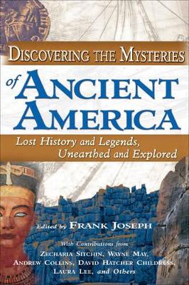 Discovering the Mysteries of Ancient America book