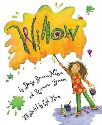 Willow by Denise Brennan-Nelson