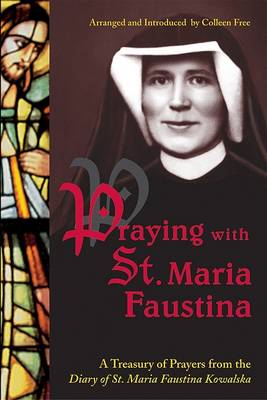 Praying with St. Maria Faustina book