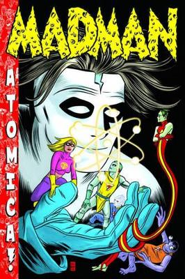 Madman Atomica S&N Limited Edition HC by Mike Allred