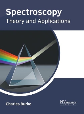 Spectroscopy: Theory and Applications book