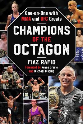 Champions of the Octagon: One-on-One with MMA and UFC Greats book