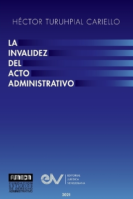 La Invalidez del Acto Administrativo book