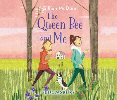 The Queen Bee and Me by Gillian McDunn