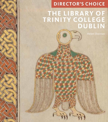 The Library of Trinity College, Dublin: Director's Choice book