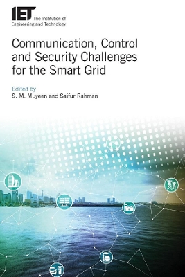 Communication, Control and Security Challenges for the Smart Grid book