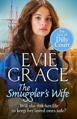 The Smuggler’s Wife by Evie Grace