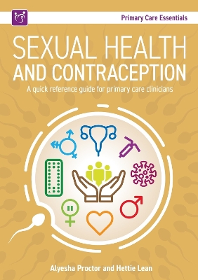 Sexual Health and Contraception: A Quick Reference Guide for Primary Care Clinicians book