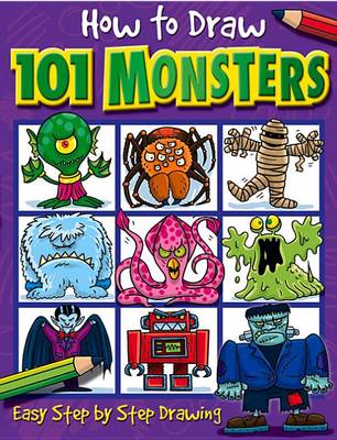 How to Draw 101 Monsters: Volume 2 book
