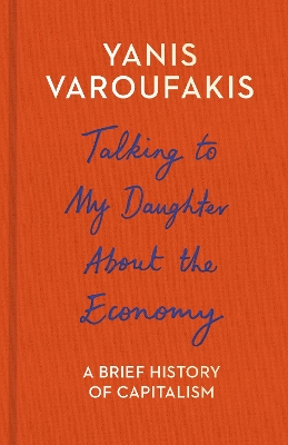 Talking to My Daughter About the Economy book