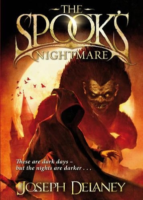 The Spook's Nightmare: Book 7 by Joseph Delaney