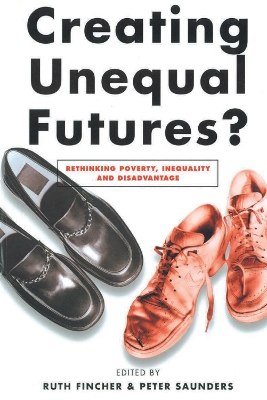 Creating Unequal Futures? book