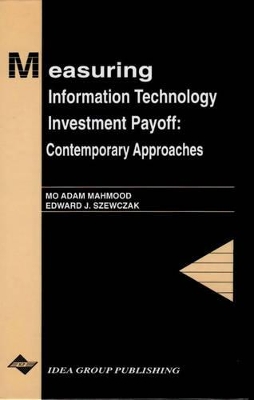Measuring Information Technology Investment Payoff book