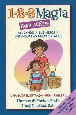 1-2-3 Magia para niños: Ayudando a sus hijos a entender las nuevas reglas book