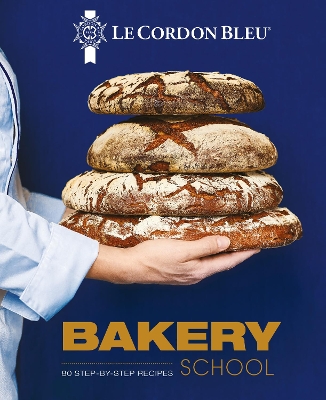 Le Cordon Bleu Bakery School: 80 step-by-step recipes for Bread and Viennoiseries book