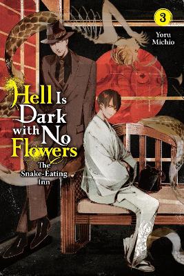 Hell Is Dark with No Flowers, Vol. 3 (light novel) book
