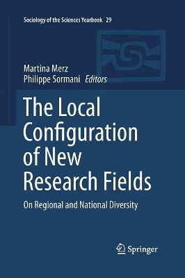 The Local Configuration of New Research Fields by Martina Merz