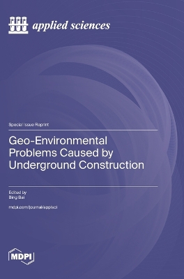 Geo-Environmental Problems Caused by Underground Construction book