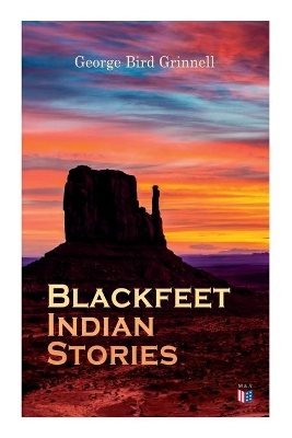 Blackfeet Indian Stories book