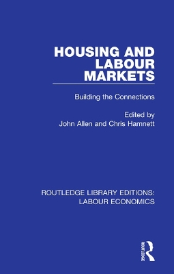 Housing and Labour Markets: Building the Connections book