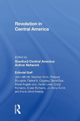 Revolution In Central America by Stanford Central America Action Network