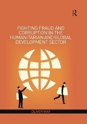 Fighting Fraud and Corruption in the Humanitarian and Global Development Sector book