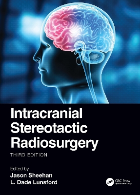 Intracranial Stereotactic Radiosurgery by Jason P. Sheehan