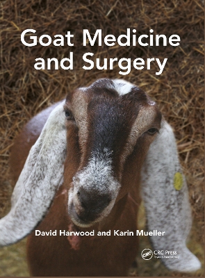 Goat Medicine and Surgery by David Harwood