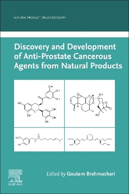 Discovery and Development of Anti-Prostate Cancerous Agents from Natural Products book