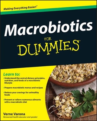 Macrobiotics For Dummies by Verne Varona
